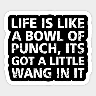 Hollywood Knights Life Is Like A Bowl Of Punch Vintage Sticker